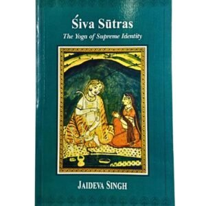 Siva Sutras by Jaideva Singh spiritual book at Dharmik Pustak Bhandar Triveni Ghat Rishikesh