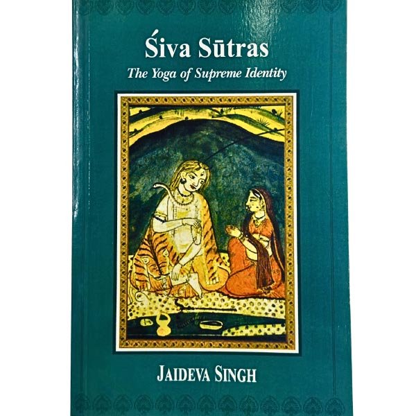 Siva Sutras by Jaideva Singh spiritual book at Dharmik Pustak Bhandar Triveni Ghat Rishikesh